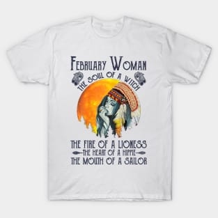 February Woman The Soul Of A Witch Girl Native American Birthday T-Shirt